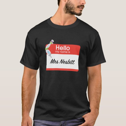 Ik ben mevrouw Nesbitt! T-shirt (Voorkant)