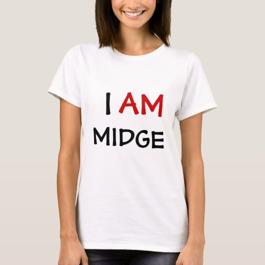 IK BEN MIDGE T-SHIRT (Voorkant)