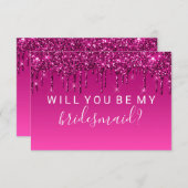 Ik ben mijn Bridesmaid Fab Glitter Drip Magenta Kaart (Voorkant / Achterkant)