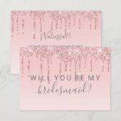 Ik ben mijn Bridesmaid Fab Glitter Drip Roze Kaart (Voorkant / Achterkant)