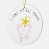 Ik ben mijn eerste Tooth kwijt Keramisch Ornament (Links)