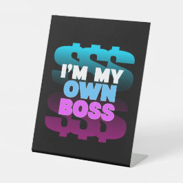 Ik Ben Mijn Eigen Baas Ondernemersmotivatie Reclamebord Met Voetstuk