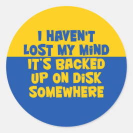 Ik ben mijn geest niet kwijt. ronde sticker