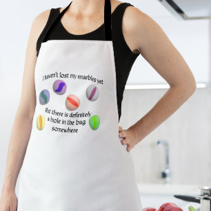 Ik ben mijn knikkers nog niet kwijt, maar... schort