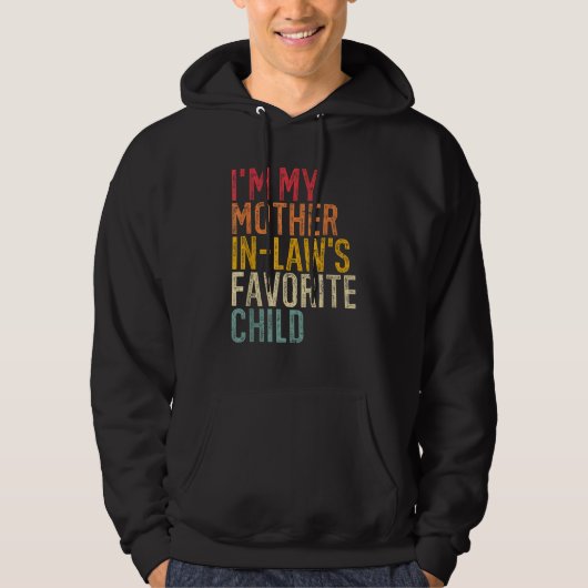 Ik ben mijn schoonmoeder's favoriete kind retro gr hoodie (Voorkant)