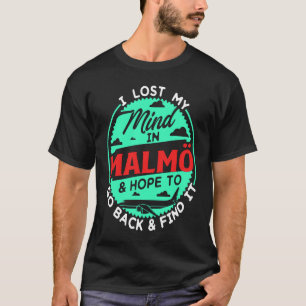 Ik ben mijn verstand verloren in Malmö Design voor T-shirt