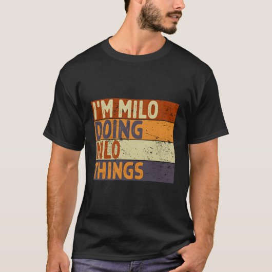 Ik ben Milo die Milo dingen grapt T-shirt (Voorkant)