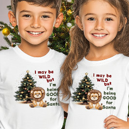 Ik ben misschien een wilde kerstleeuw Kinder T-shi T-shirt