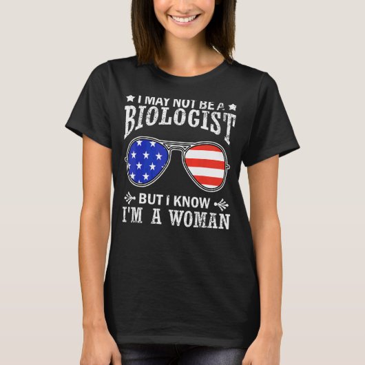 Ik ben misschien geen bioloog, maar ik weet dat ik t-shirt (Voorkant)