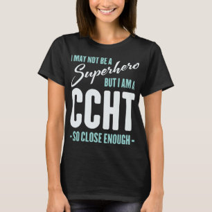 Ik ben misschien geen superheld, Funny CCHT T-shirt
