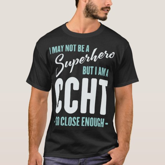 Ik ben misschien geen superheld, Funny CCHT T-shirt (Voorkant)
