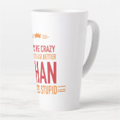 Ik ben misschien gek beletterde mok (Rechterhoek)