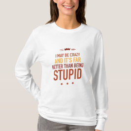 Ik ben misschien gek gespeld t-shirt