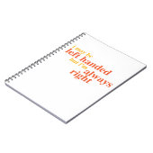 Ik ben misschien linkshandig, maar ik heb altijd g notitieboek (Linkerzijde)