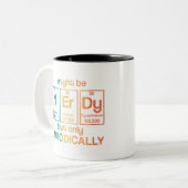 Ik ben misschien nerdy, maar slechts periodiek gra tweekleurige koffiemok (Voorkant links)