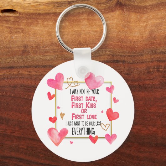 Ik ben misschien niet je eerste date eerste kus ee sleutelhanger (Achterkant)