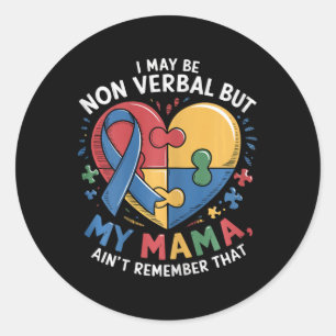 Ik ben misschien niet verbaal, maar mijn moeder is ronde sticker