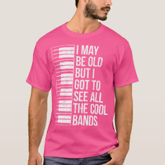 Ik ben misschien oud, maar ik heb alle coole bands t-shirt