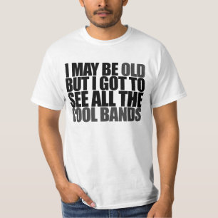 Ik ben misschien oud, maar ik moet alle coole band t-shirt
