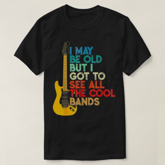 Ik ben misschien oud, maar ik moet alle goede god  t-shirt (Design voorkant)