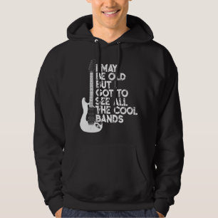 Ik ben misschien oud, maar ik moet alle koele band hoodie