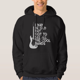Ik ben misschien oud, maar ik moet alle koele band hoodie