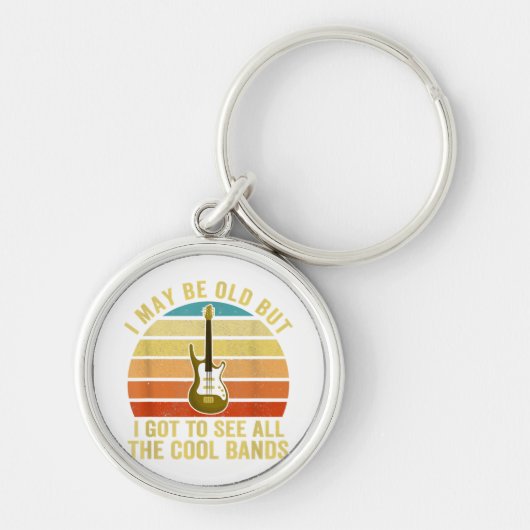 Ik ben misschien oud, maar ik moet alle koele band sleutelhanger (Voorkant)