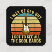 Ik ben misschien oud, maar ik moet alle koele band vierkante visitekaartje (Achterkant)