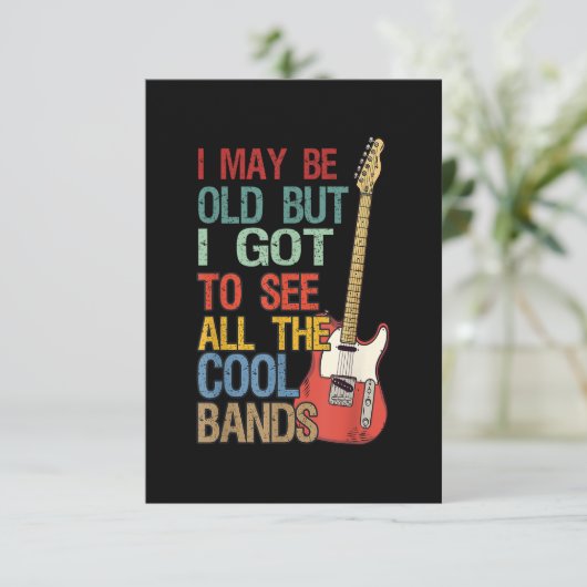 Ik ben misschien oud, maar ik moet alle kool bande bedankkaart (Staand voorkant)