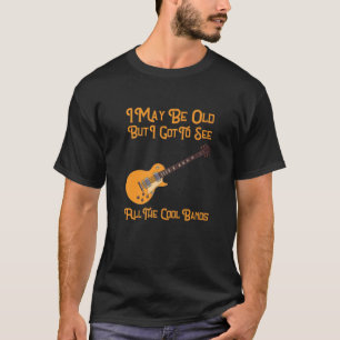 Ik ben misschien oud, maar ik moet alle kool bloed t-shirt