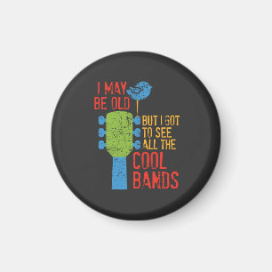 Ik ben misschien oud, maar ik moet alle kool buik  magneet