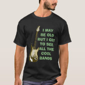 Ik ben misschien oud... t-shirt (Voorkant)