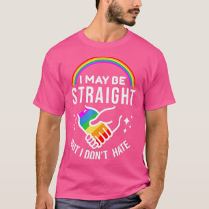 Ik ben misschien recht, maar ik haat LGBT Gay Prid T-shirt