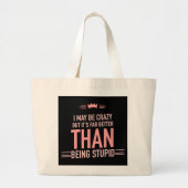 Ik ben misschien wel een gekke letterlijke canvas grote tote bag (Voorkant)
