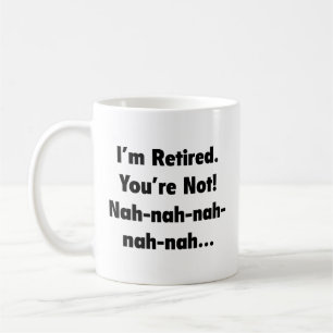 Ik ben moe dat je niet bent! Nah-Nah-Nah-Nah Coffe Koffiemok