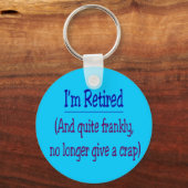 "Ik ben moe en geef geen krap meer" Sleutelhanger (Voorkant)