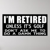 Ik ben moe tenzij het Golf Poster is (Voorkant)