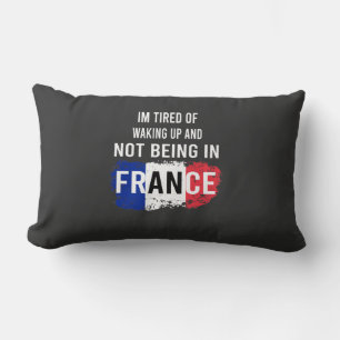 Ik ben moe van wakker worden en niet in Frankrijk  Kussen