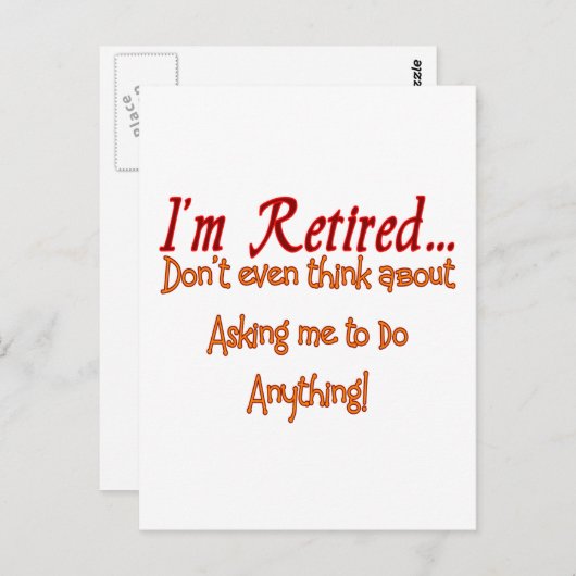 Ik ben moe, vraag me niet om iets te doen briefkaart (Voorkant / Achterkant)