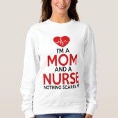 Ik ben moeder en verpleegster trui (Voorkant)