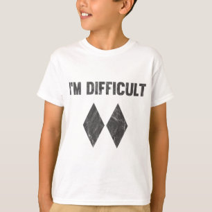 Ik ben Moeilijk Dubbel Zwart Diamant Ski Snowboard T-shirt