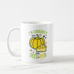 Ik ben momenteel bezet grappige taart Thanksgiving Koffiemok