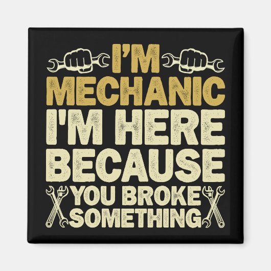 Ik ben monteur, ik ben hier omdat je iets gebroken magneet (Voorkant)