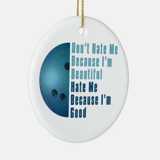 Ik ben mooi en goed Bowling blauw Keramisch Ornament (Rechts)