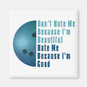 Ik ben mooi en goed Bowling blauw Magneet (Voorkant)