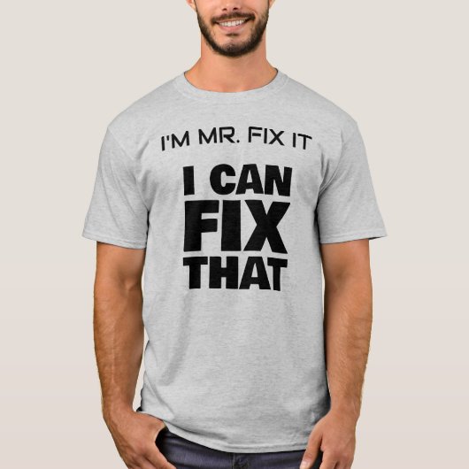 Ik ben Mr. Fix It Basic T-shirt (Voorkant)