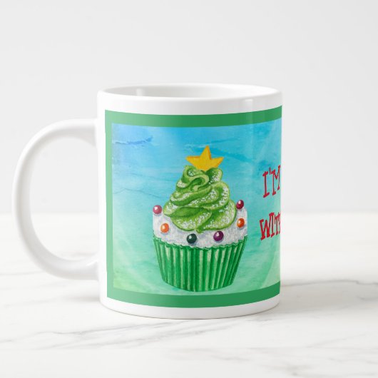 Ik ben MUFFIN zonder jou! Kerst Cupcake Muffin Grote Koffiekop (Links)