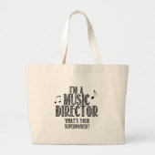 Ik ben muziekdirecteur, wat is jouw Superpower? Grote Tote Bag (Voorkant)
