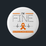 Ik ben 'n fijne multiple sclerose warrior. ronde button 5,7 cm<br><div class="desc">Ik ben Fijn Multiple Sclerosis Warrior Ondersteuning Multiple Sclerosis Awareness Gifts</div>