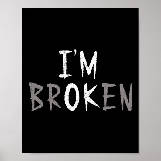 Ik ben 'n gebroken onzichtbare ziekte. poster (Voorkant)